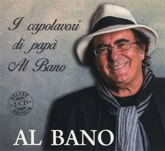 Cover for Al Bano · I Capolavori Di Papa' Al Bano (CD) (2014)