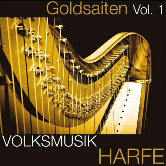 Goldsaiten Vol.1-harfe Volksmusik - V/A - Musik - ASR - 9005268770147 - 23. juni 2018