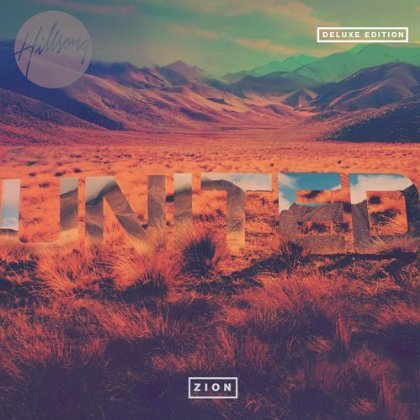 Cover for Hillsong United · Zion (CD) [Limited edition] (2013)