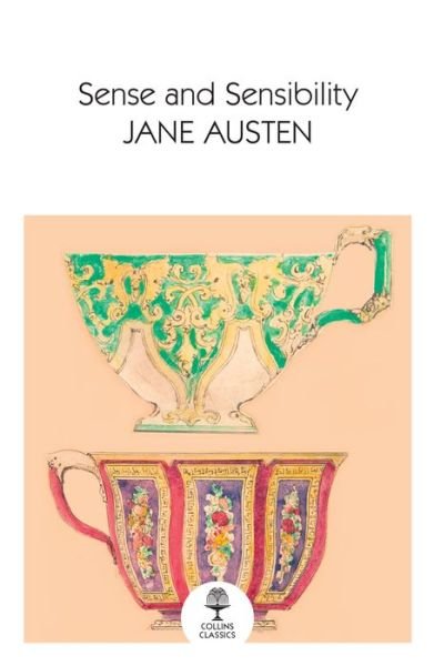 Sense and Sensibility - Collins Classics - Jane Austen - Bøger - HarperCollins Publishers - 9780008516147 - 2. september 2021