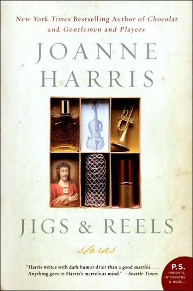 Cover for Joanne Harris · Jigs &amp; Reels: Stories (Pocketbok) [Reprint edition] (2016)