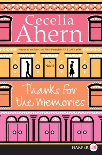 Cover for Cecelia Ahern · Thanks for the Memories Lp: a Novel (Paperback Bog) [Lgr edition] (2009)