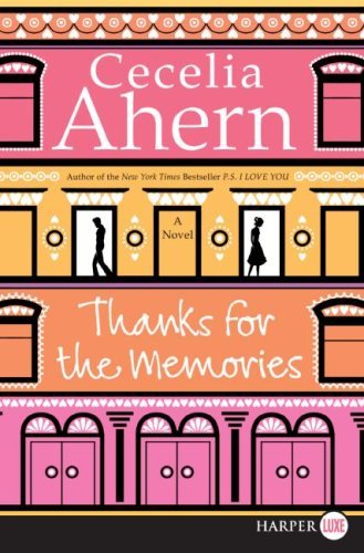 Cover for Cecelia Ahern · Thanks for the Memories Lp: a Novel (Taschenbuch) [Lgr edition] (2009)