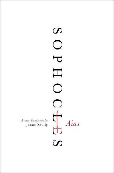 Cover for Sophocles · Aias: a New Translation (Paperback Book) (2014)