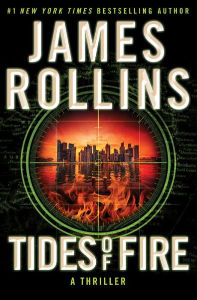 Cover for James Rollins · Tides of Fire: A Thriller - Sigma Force (Paperback Book) (2023)