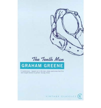 Cover for Graham Greene · The Tenth Man (Pocketbok) (2000)