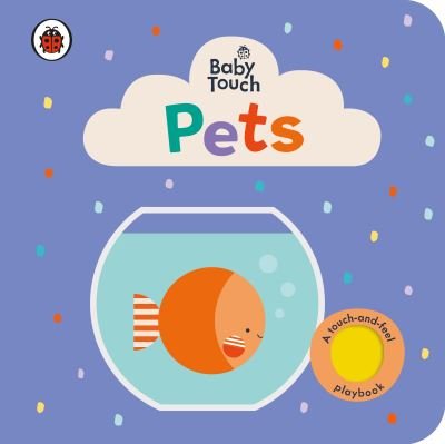 Ladybird · Baby Touch: Pets - Baby Touch (Kartonbuch) (2021)