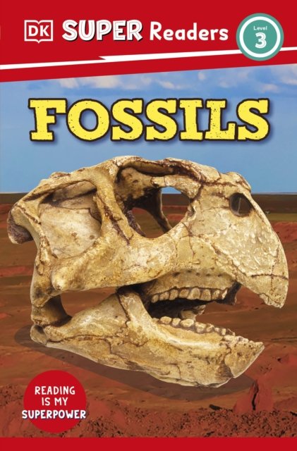 Cover for Dk · DK Super Readers Level 3 Fossils - DK Super Readers (Taschenbuch) (2023)