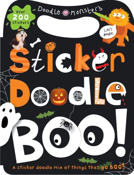 Cover for Roger Priddy · Sticker Doodle Boo!: Things that Go Boo! With Over 200 Stickers - Sticker Doodle (Paperback Book) [Stk edition] (2013)