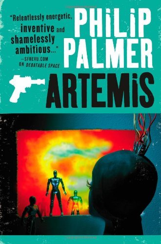 Cover for Philip Palmer · Artemis (Taschenbuch) (2011)