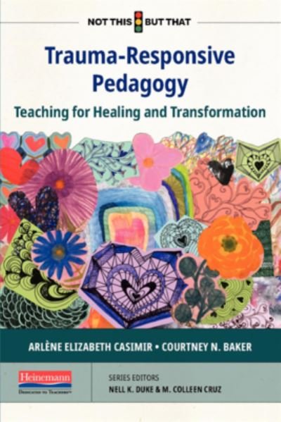 Cover for Arlene Elizabeth Casimir · Trauma-Responsive Pedagogy (Buch) (2024)