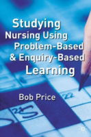 Cover for Bob Price · Studying Nursing Using Problem-Based and Enquiry-Based Learning (Paperback Book) (2003)