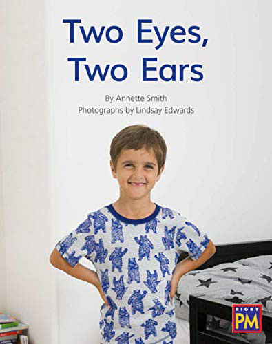 Two Eyes, Two Ears : Bookroom Package Red Non Fiction Level 5/6 Grade 1 - Annette Smith - Books - Houghton Mifflin - 9780358185147 - April 16, 2019