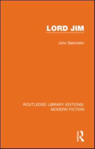 Lord Jim - Routledge Library Editions: Modern Fiction - John Batchelor - Książki - Taylor & Francis Ltd - 9780367321147 - 1 października 2021