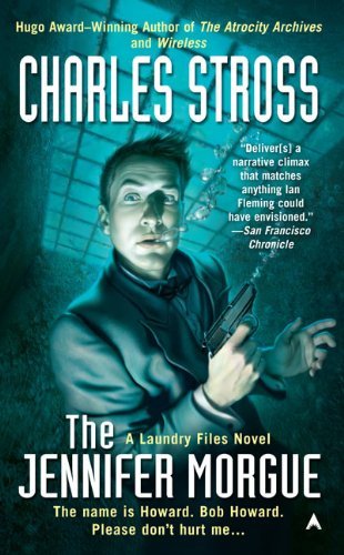 Cover for Charles Stross · The Jennifer Morgue - A Laundry Files Novel (Paperback Book) [Reprint edition]