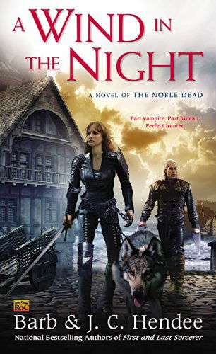 Cover for Barb Hendee · A Wind in the Night: A Novel of the Noble Dead (Paperback Book) (2015)