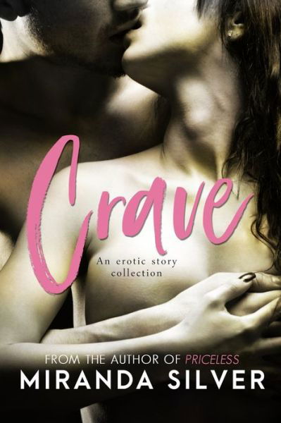 Cover for Miranda Silver · Crave An Erotic Story Collection (Paperback Book) (2020)