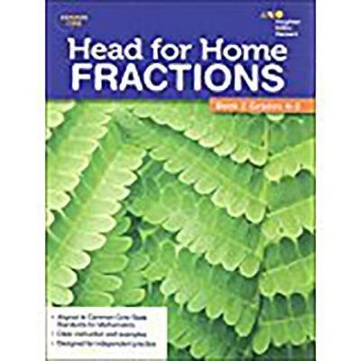 Cover for Steck-vaughn · Head for Home : Math Skills Fractions, Book 2 (Taschenbuch) (2014)