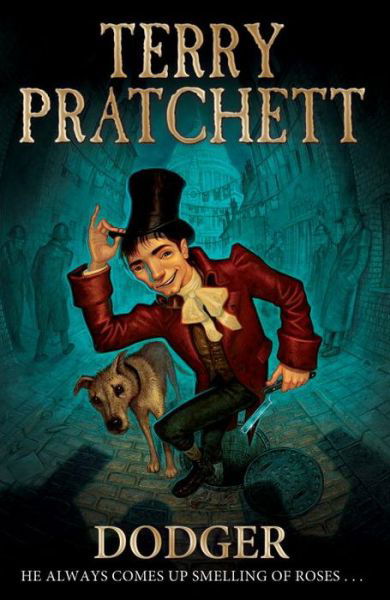 Dodger - Sir Terry Pratchett - Boeken - Penguin Random House Children's UK - 9780552563147 - 26 september 2013