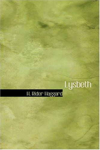 Cover for H. Rider Haggard · Lysbeth (Hardcover Book) (2008)