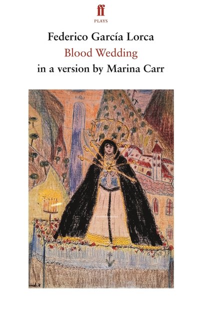 Cover for Federico Garcia Lorca · Blood Wedding (Taschenbuch) [Main edition] (2019)