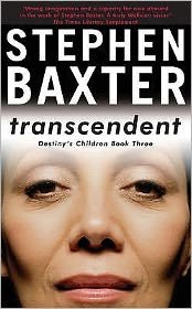 Cover for Stephen Baxter · Transcendent: Destiny's Children Book 3 - Gollancz S.F. (Paperback Bog) (2006)