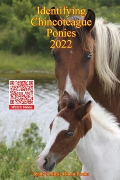 Identifying Chincoteague Ponies 2022 - Gina A. Aguilera - Böcker - Jennie's Music Room Books - 9780578332147 - 1 maj 2022