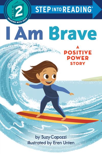 Cover for Suzy Capozzi · I Am Brave: A Positive Power Story - Step into Reading (Gebundenes Buch) (2022)