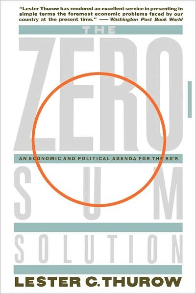 Cover for Lester Thurow · Zero-sum Solution (Paperback Book) (1986)
