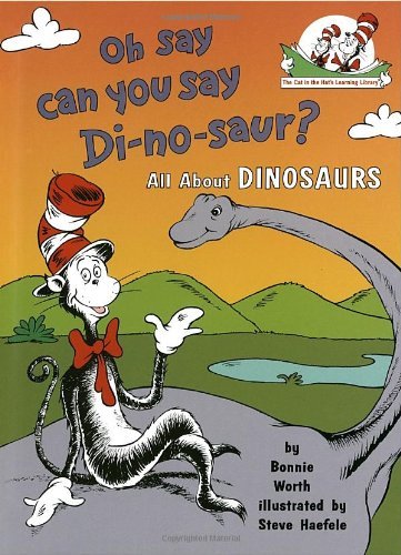 Cover for Bonnie Worth · Oh, Say Can You Say DI-No-Saur (Paperback Bog) [English Language edition] (1999)