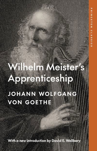 Johann Wolfgang Von Goethe · Wilhelm Meister's Apprenticeship - Princeton Classics (Paperback Book) (2024)