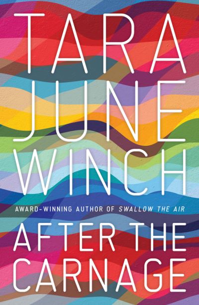 Cover for Tara June Winch · After the Carnage (Paperback Book) (2016)