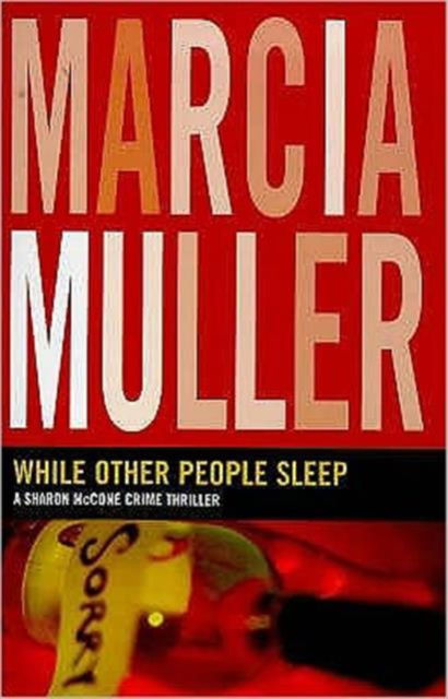 Cover for Marcia Muller · While Others Sleep: A Sharon McCone Mystery - A Sharon McCone mystery (Paperback Book) (1998)