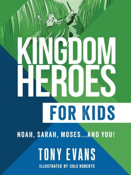 Cover for Tony Evans · Kingdom Heroes for Kids (Pocketbok) (2022)