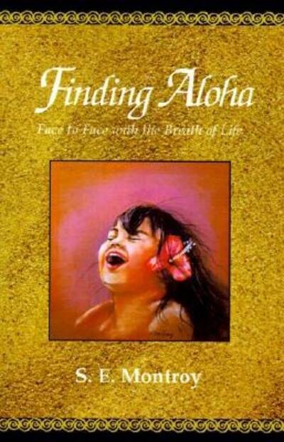 Cover for S. Montroy · Finding Aloha (Gebundenes Buch) [1st edition] (1999)