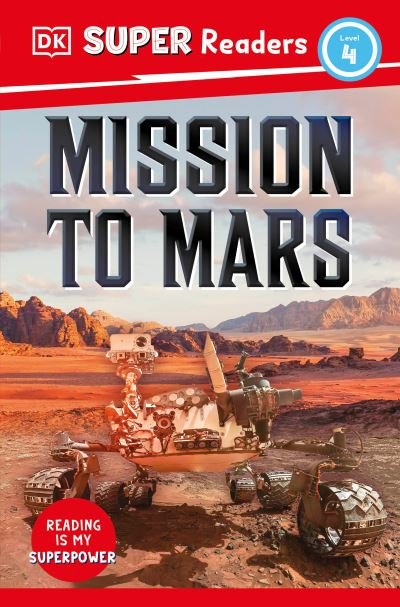 Cover for Dk · DK Super Readers Level 4 Mission to Mars (Book) (2023)