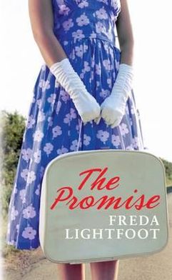 Cover for Lightfoot, Freda (Author) · The Promise (Paperback Book) [UK edition] (2012)