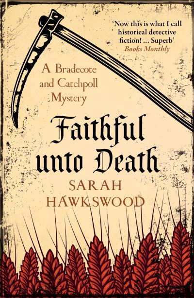 Cover for Sarah Hawkswood · Faithful Unto Death: The page-turning mediaeval mystery series - Bradecote &amp; Catchpoll (Paperback Book) (2020)