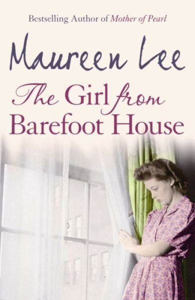 The Girl From Barefoot House - Maureen Lee - Boeken - Orion Publishing Co - 9780752837147 - 2 april 2009