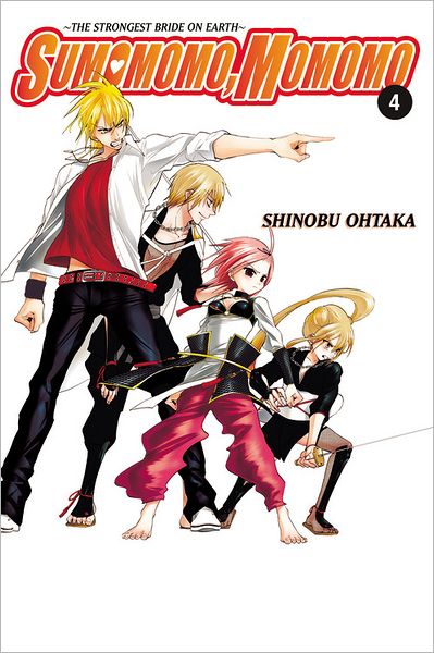 Sumomomo, Momomo, Vol. 4: The Strongest Bride on Earth - SUMOMOMO MOMOMO TP - Shinobu Ohtaka - Books - Little, Brown & Company - 9780759531147 - June 1, 2010