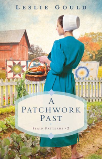 Cover for Leslie Gould · Patchwork Past (Hardcover Book) (2021)