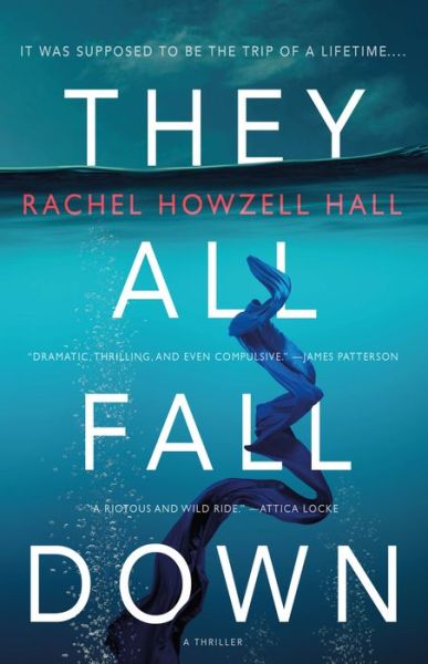 Cover for Rachel Howzell Hall · They All Fall Down (Hardcover bog) (2019)