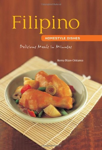 Cover for Norma Olizon-chikiamco · Filipino Homestyle Dishes: Delicious Meals in Minutes (Spiral Book) [Spi edition] (2003)