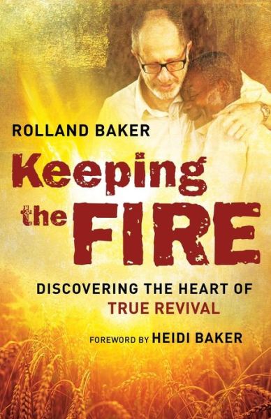 Cover for Rolland Baker · Keeping the Fire (Paperback Book) (2016)