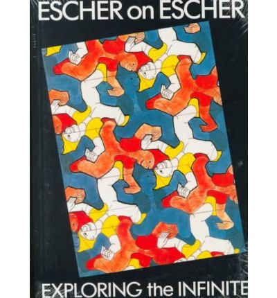 Escher on Escher: Exploring Infinite - M.C Escher - Books - Abrams - 9780810924147 - March 25, 1989