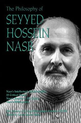 Philosophy of Seyyed Hossein Nasr, The - Library of Living Philosophers - Lewis Hahn - Bücher - Open Court Publishing Co ,U.S. - 9780812694147 - 31. Mai 2001