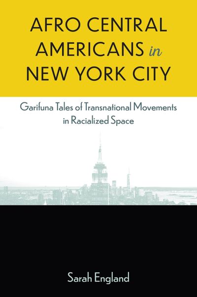 Cover for Sarah England · Afro-Central Americans in New York City (Taschenbuch) (2023)