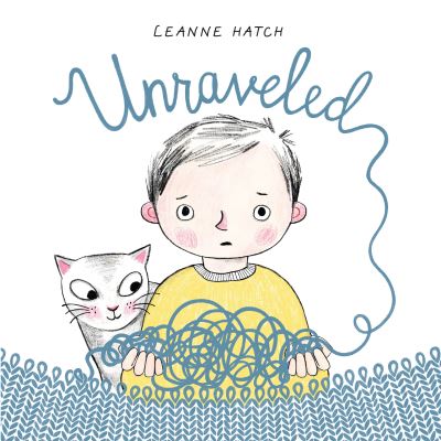 Unraveled - Leanne Hatch - Książki - Holiday House Inc - 9780823456147 - 19 września 2023