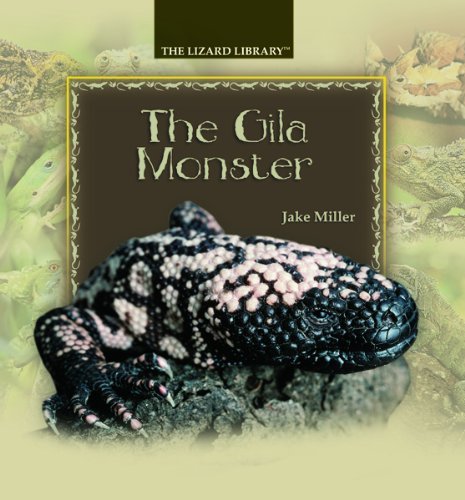 Cover for Jake Miller · The Gila Monster (Lizard Library) (Hardcover bog) (2003)