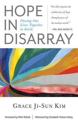 Hope in Disarray - Grace Ji-Sun Kim - Książki - Pilgrim Press - 9780829821147 - 4 grudnia 2020